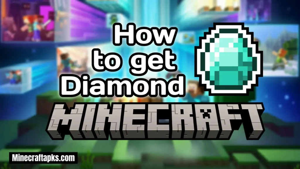 How to Find Diamonds in Minecraft