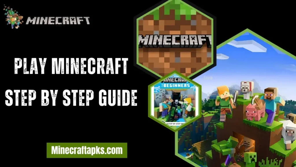 Minecraft Step-by-Step Guide