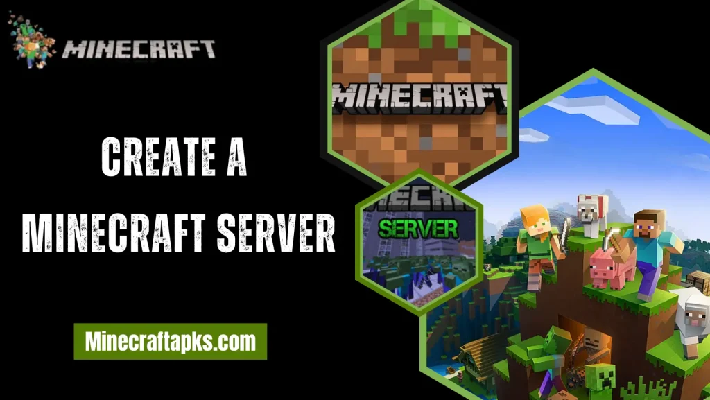 Create a Minecraft Server