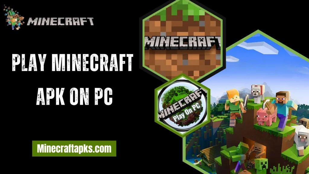 How To Play Minecraft APK On PC