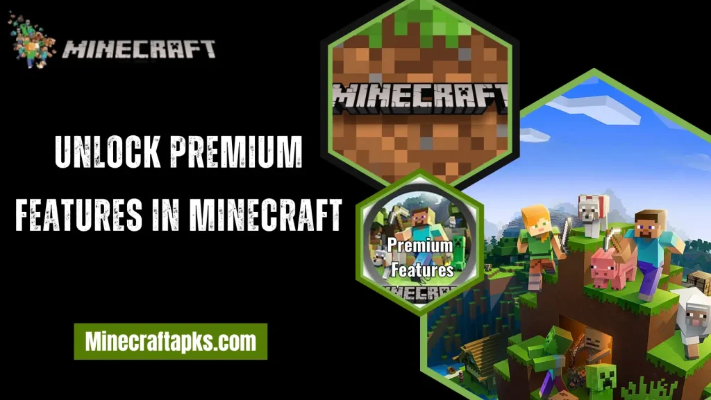 Unlock Premium Features In Minecraft
